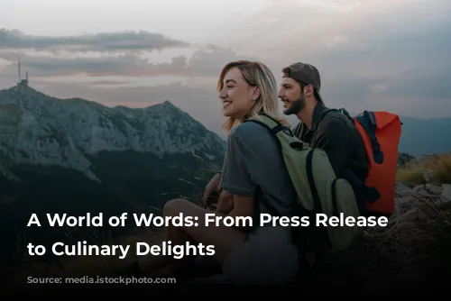 A World of Words: From Press Release Disasters to Culinary Delights