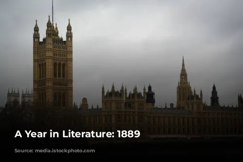 A Year in Literature: 1889