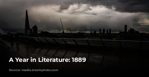 A Year in Literature: 1889