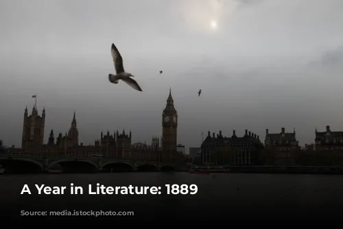 A Year in Literature: 1889