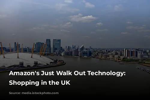 Amazon's Just Walk Out Technology: Revolutionizing Shopping in the UK