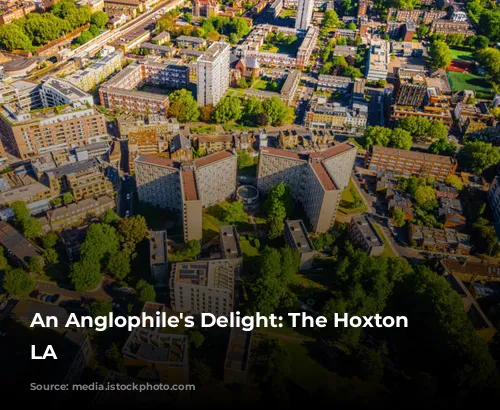 An Anglophile's Delight: The Hoxton Downtown LA