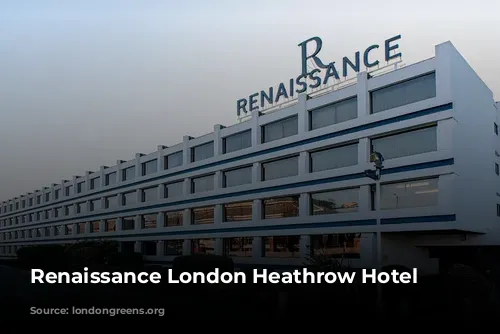 Renaissance London Heathrow Hotel