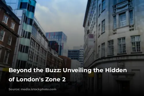 Beyond the Buzz: Unveiling the Hidden Gems of London's Zone 2