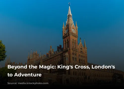 Beyond the Magic: King's Cross, London's Gateway to Adventure