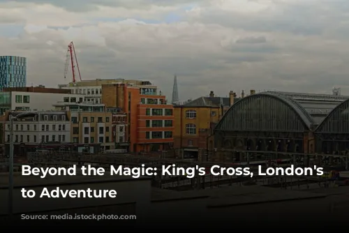 Beyond the Magic: King's Cross, London's Gateway to Adventure