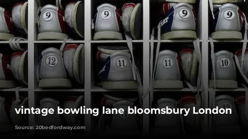 vintage bowling lane bloomsbury London