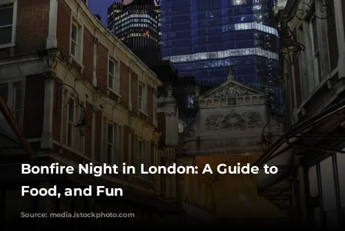 Bonfire Night in London: A Guide to Fireworks, Food, and Fun