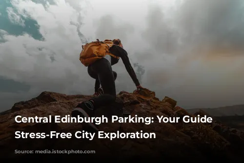 Central Edinburgh Parking: Your Guide to Stress-Free City Exploration