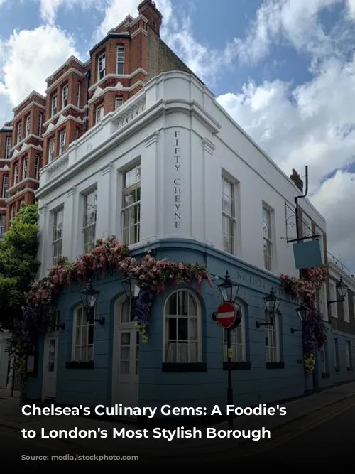 Chelsea's Culinary Gems: A Foodie's Guide to London's Most Stylish Borough