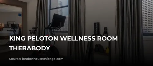 KING PELOTON WELLNESS ROOM WITH THERABODY