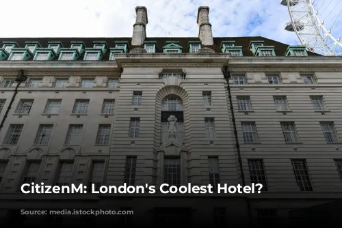 CitizenM: London's Coolest Hotel?