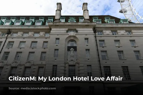 CitizenM: My London Hotel Love Affair