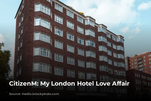 CitizenM: My London Hotel Love Affair