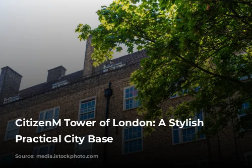 CitizenM Tower of London: A Stylish and Practical City Base