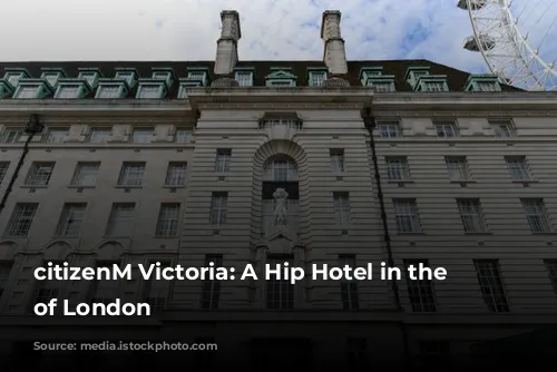 citizenM Victoria: A Hip Hotel in the Heart of London