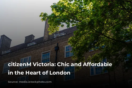 citizenM Victoria: Chic and Affordable Luxury in the Heart of London