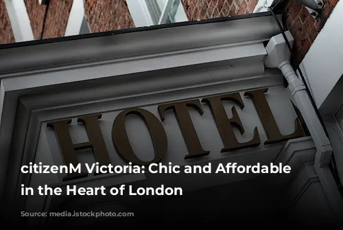 citizenM Victoria: Chic and Affordable Luxury in the Heart of London