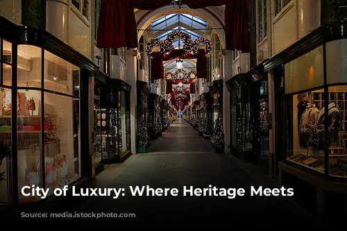 City of Luxury: Where Heritage Meets High-End