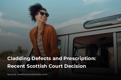 Cladding Defects and Prescription: A Recent Scottish Court Decision