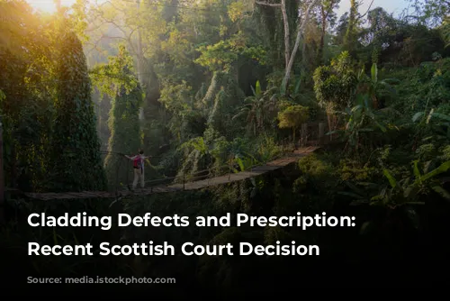 Cladding Defects and Prescription: A Recent Scottish Court Decision