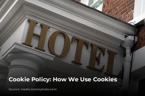 Cookie Policy: How We Use Cookies