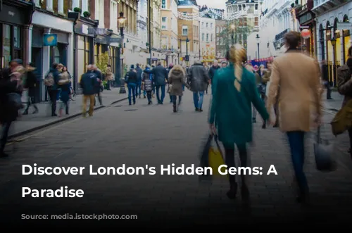 Discover London's Hidden Gems: A Shopaholic's Paradise