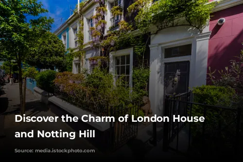 Discover the Charm of London House Hotel and Notting Hill