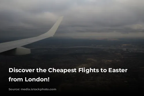 Discover the Cheapest Flights to Easter Island from London!