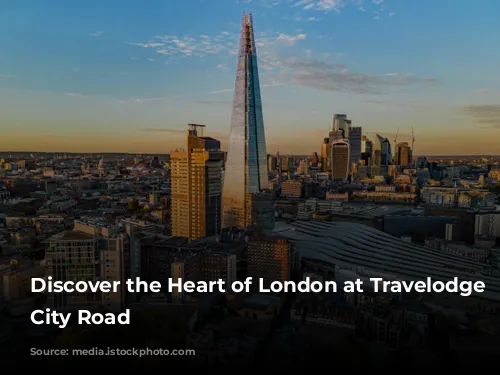 Discover the Heart of London at Travelodge Central City Road