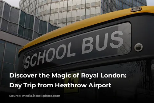 Discover the Magic of Royal London: A Day Trip from Heathrow Airport