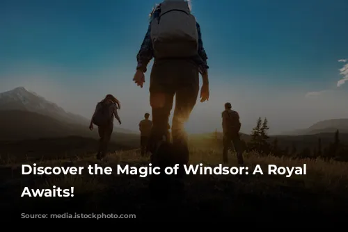 Discover the Magic of Windsor: A Royal Adventure Awaits!