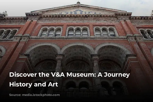 Discover the V&A Museum: A Journey Through History and Art