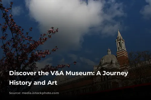 Discover the V&A Museum: A Journey Through History and Art