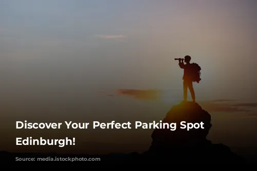 Discover Your Perfect Parking Spot in Edinburgh!