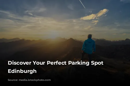 Discover Your Perfect Parking Spot in Edinburgh