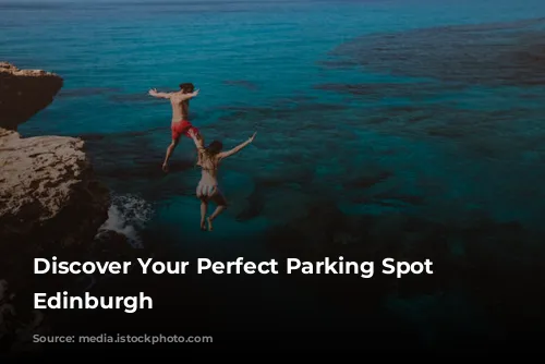 Discover Your Perfect Parking Spot in Edinburgh