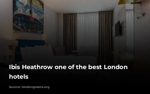 Ibis Heathrow one of the best London airport hotels 