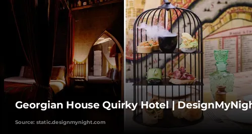 Georgian House Quirky Hotel | DesignMyNight