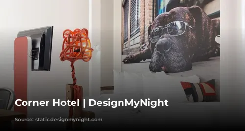 Corner Hotel | DesignMyNight