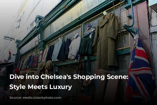 Dive into Chelsea's Shopping Scene: Where Style Meets Luxury