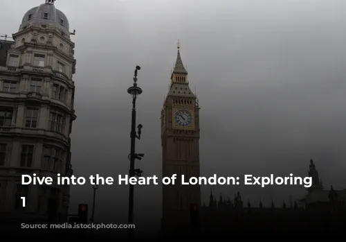 Dive into the Heart of London: Exploring Zone 1