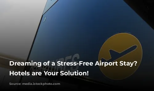 Dreaming of a Stress-Free Airport Stay? Heathrow Hotels are Your Solution!