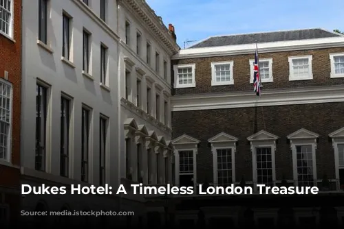 Dukes Hotel: A Timeless London Treasure