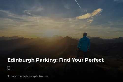 Edinburgh Parking: Find Your Perfect Spot! 🚗