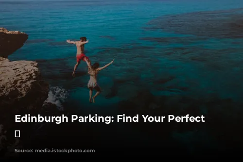 Edinburgh Parking: Find Your Perfect Spot! 🚗