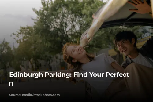 Edinburgh Parking: Find Your Perfect Spot! 🚗