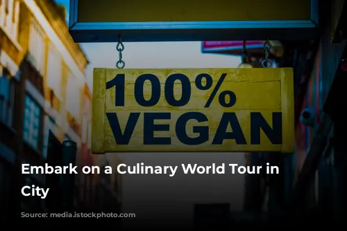 Embark on a Culinary World Tour in the City