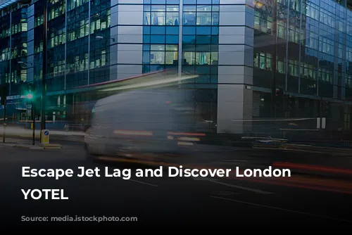 Escape Jet Lag and Discover London with YOTEL