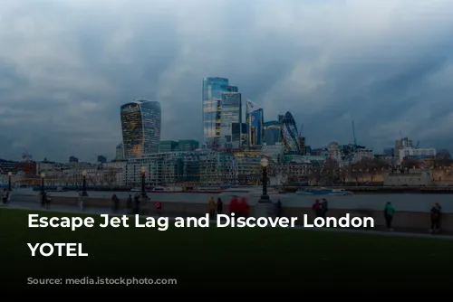 Escape Jet Lag and Discover London with YOTEL